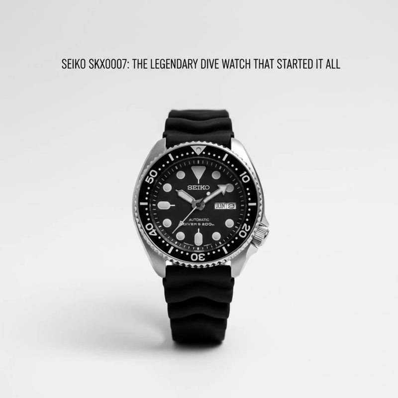 Seiko SKX007: The Legendary Dive Watch That Started It All