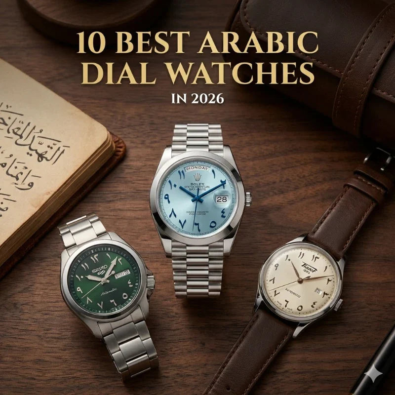 10 Best Arabic Dial Watches in 2026