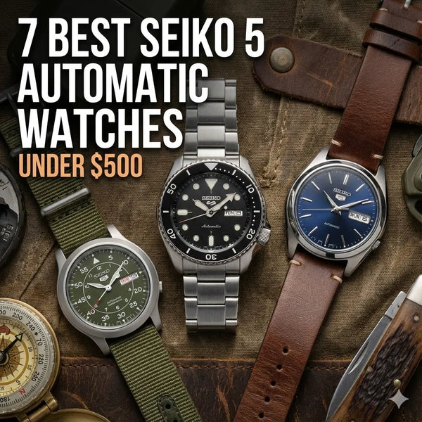 7 Best Seiko 5 Automatic Watches Under $500