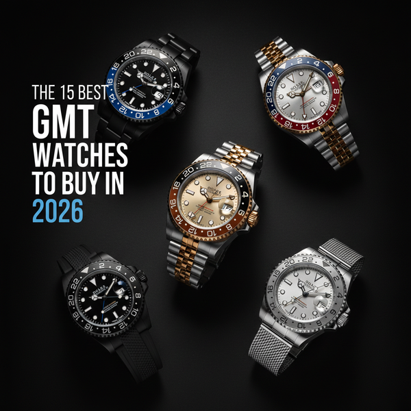 The 15 Best GMT Watches to Buy in 2026