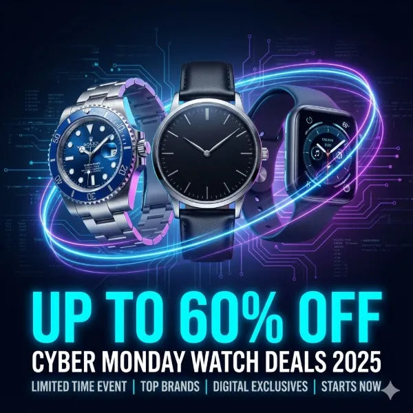 Cyber Monday Watch Deals 2025: UP TO 60% OFF